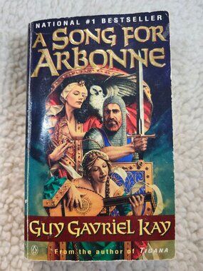 Guy Gavriel Kay A Song for Arbonne Paperback 1993 Penguin Fiction Pocket Edition